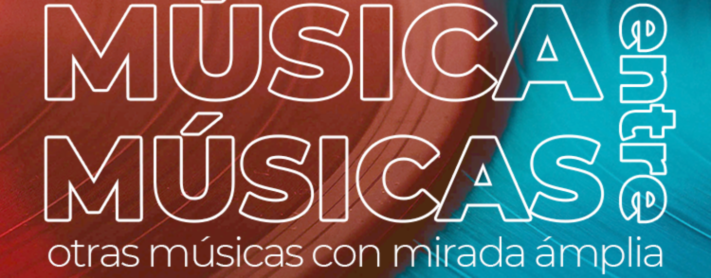 Música Entre Músicas – 12 de junio de 2023