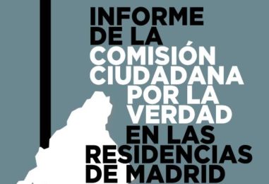 Informe de la Comisión Ciudadana por la Verdad en las Residencias de Madrid – Marzo de 2024
