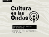 Escucha en directo «Cultura en las Ondas» desde el «XI Encuentro Cultura y Ciudadanía» en la Emisora Comunitaria de Leganés