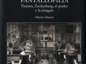 La Bicicleta 🚲 “Pantallofilia. Tiziano, Zuckerberg, el poder y la imagen”, Alfredo Olmeda